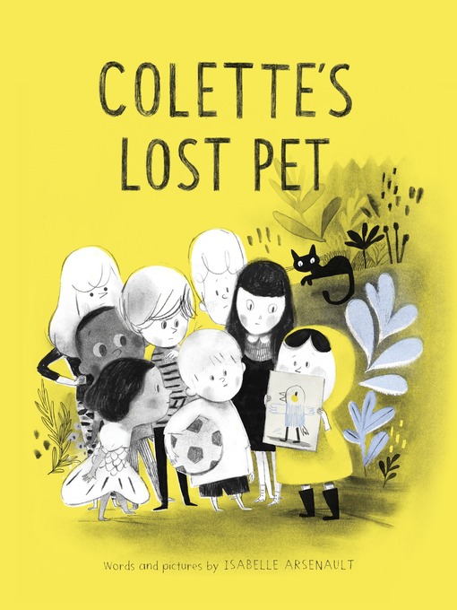 Title details for Colette's Lost Pet by Isabelle Arsenault - Available